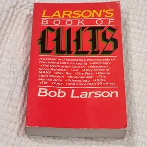 Larson's Book of Cults by Bob Larson Paperback